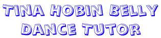 Tina Hobin Belly  Dance Tutor